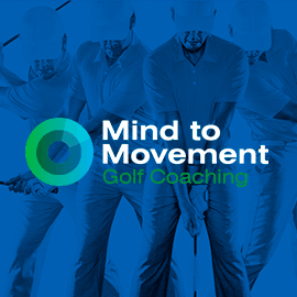 Mind to Movement Golf Coaching